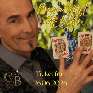 Magie trifft auf Wein 26.06.26